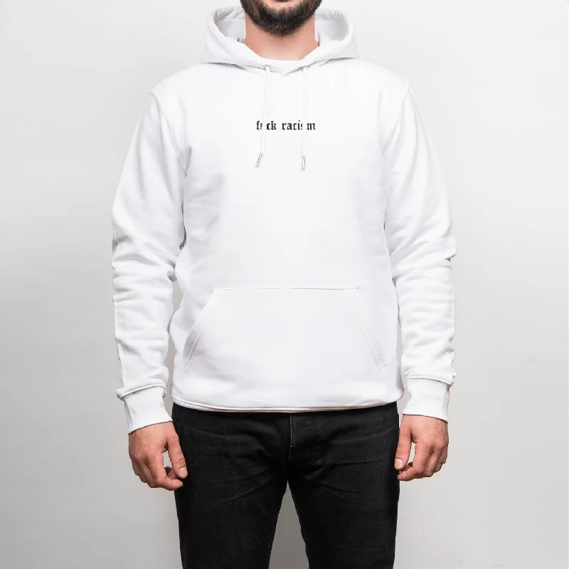 Fuck Racism Hoodie