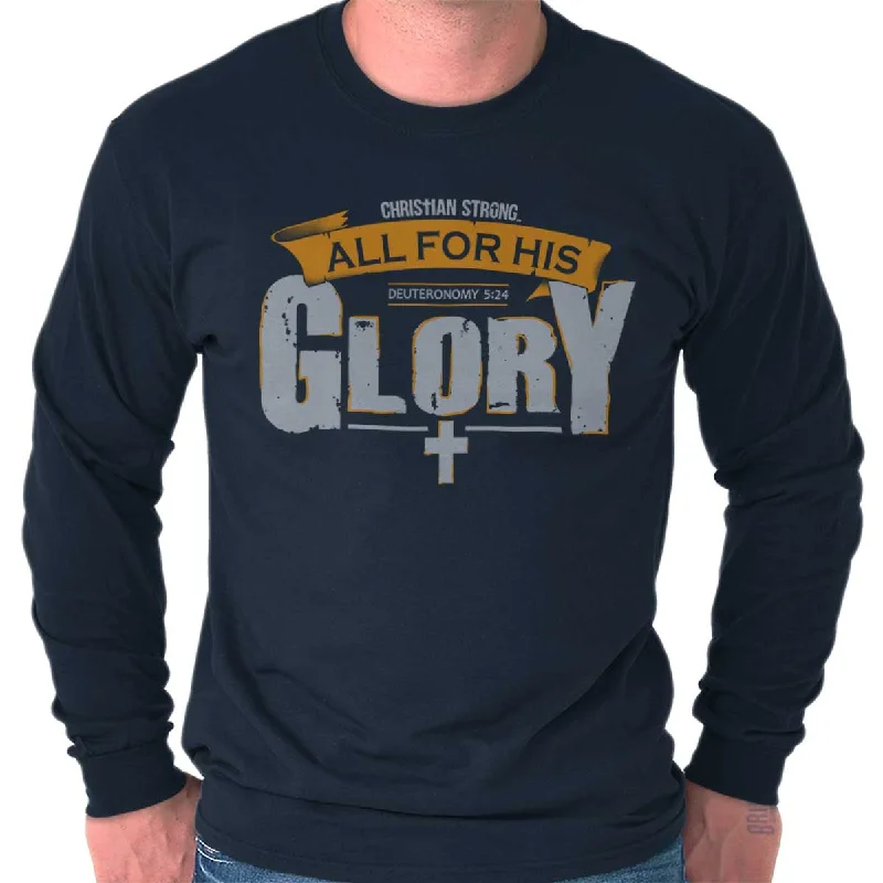 All for His Glory Long Sleeve T-Shirt