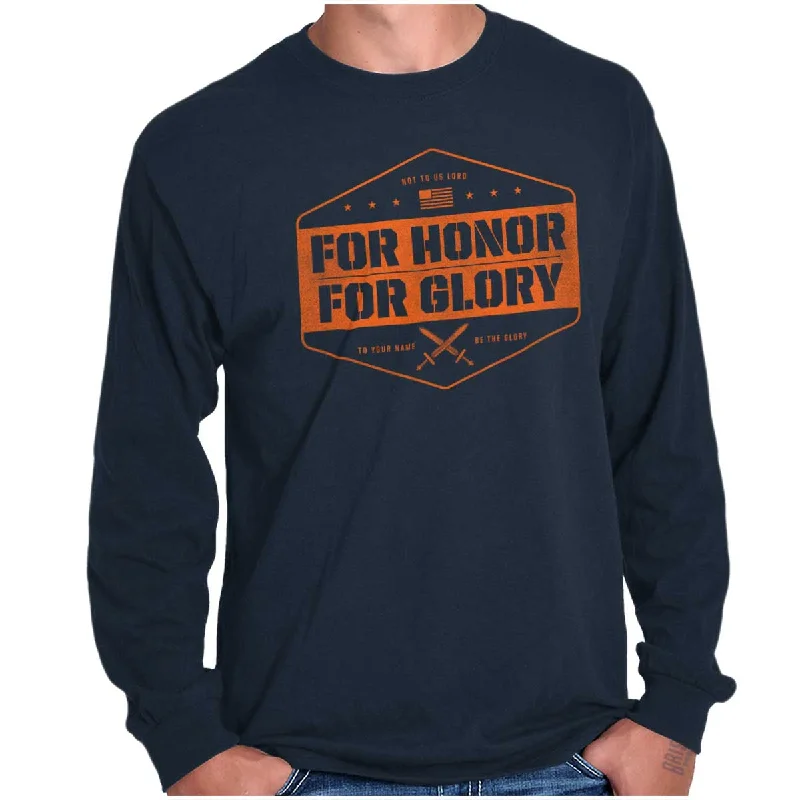 For Honor and Glory Long Sleeve T Shirt