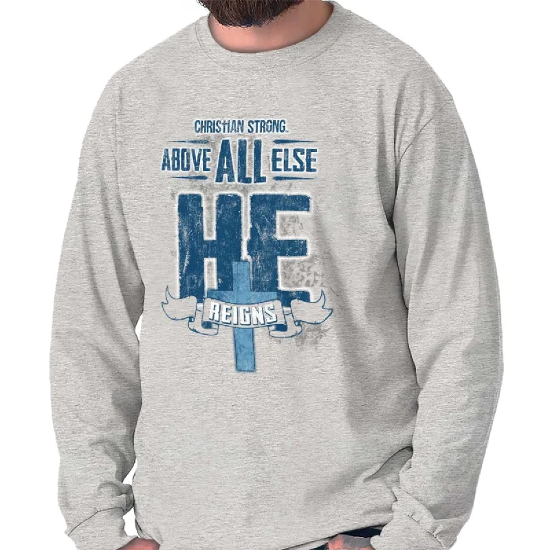 He Reigns Long Sleeve T-Shirt