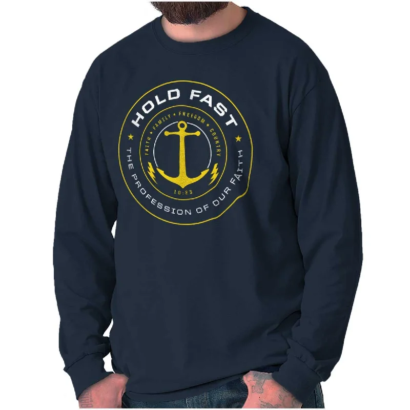 Hold Fast to Faith Long Sleeve T Shirt