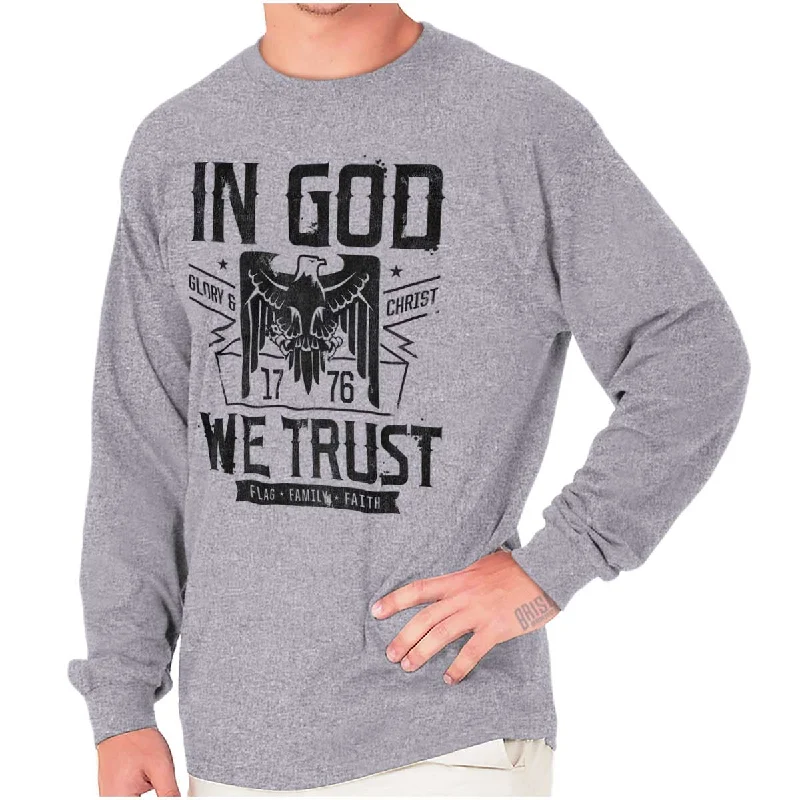 In God We Trust Long Sleeve T Shirt